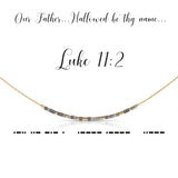 Luke 11:2 Necklace