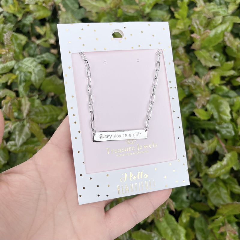 Every Day Is A Gift Necklace