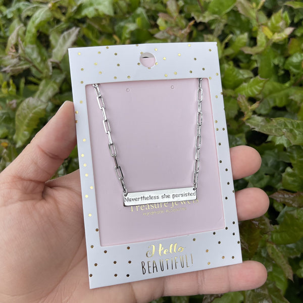 Nevertheless She Persisted Necklace